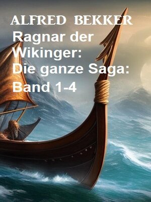 Ragnar der Wikinger, Band 1-4 - ebook
